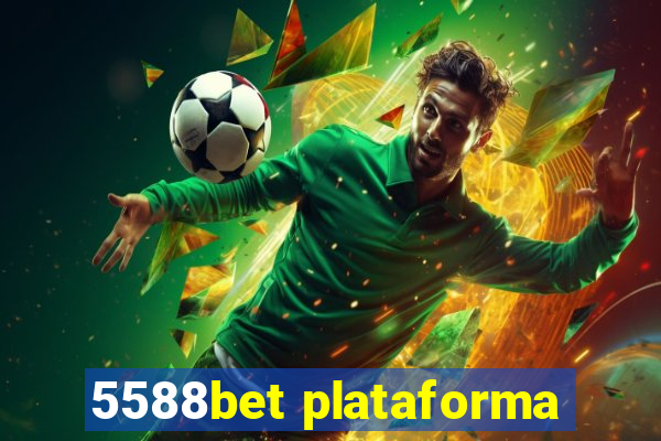 5588bet plataforma